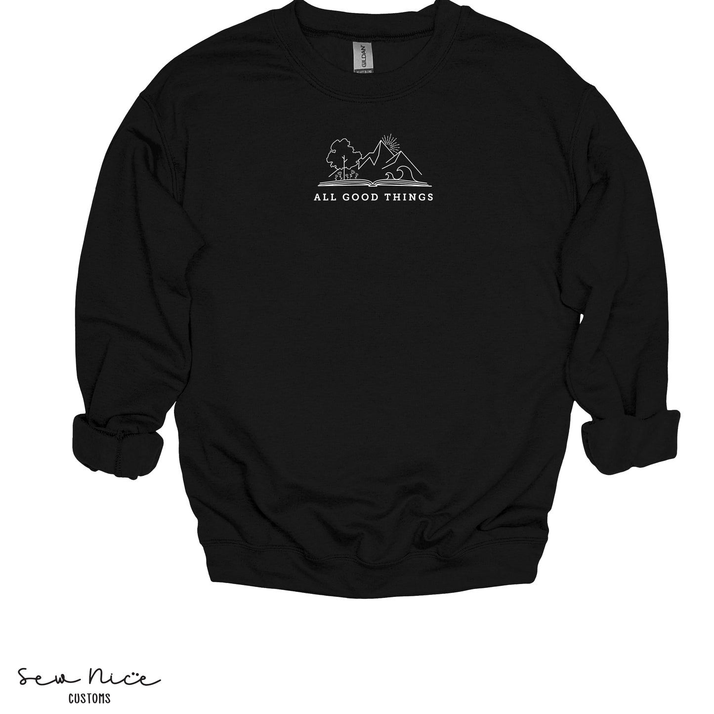 All Good Things-EMBROIDERED- Unisex Adult/Youth Crewneck Sweatshirt