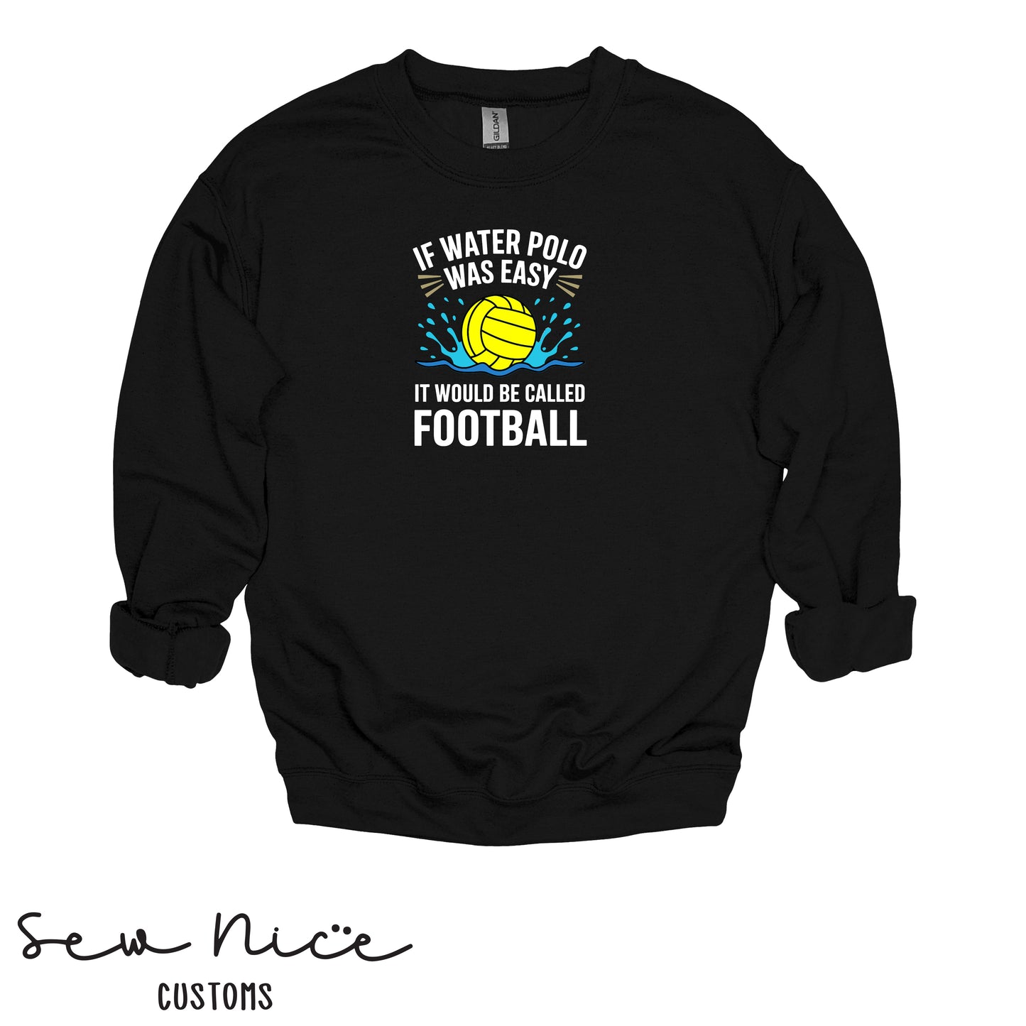If Water Polo Was Easy.. Unisex Adult/Youth Crewneck Sweatshirt