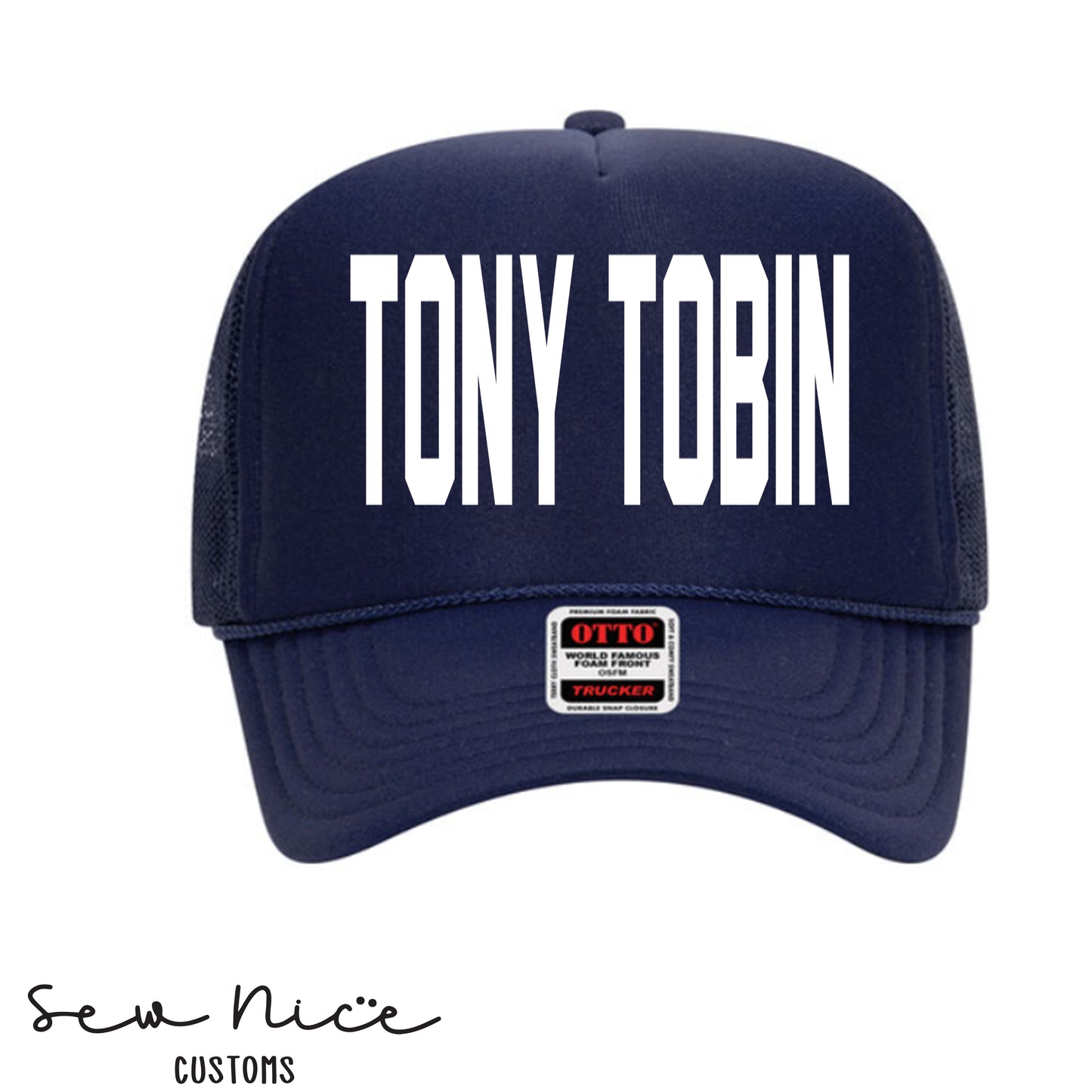 Tony Tobin Foam Trucker Hat