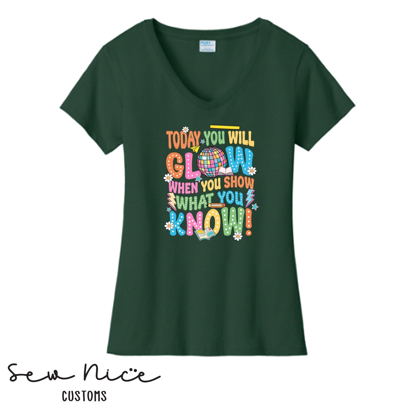 Today You Will Glow, When You Show What You Know- Ladies V-Neck (Maie Ellis)