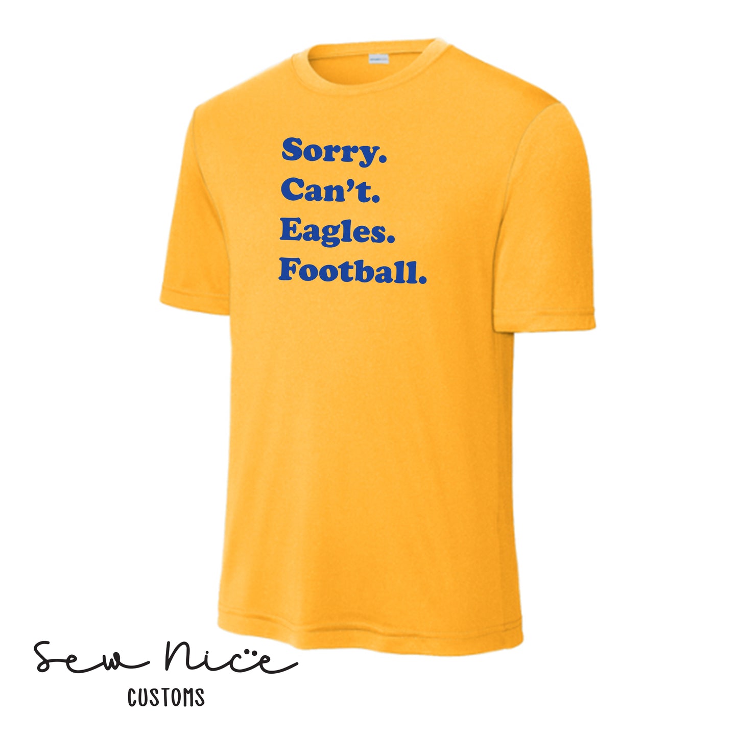 SP Sorry Can't Eagles Football Unisex Adult/Youth Shirt