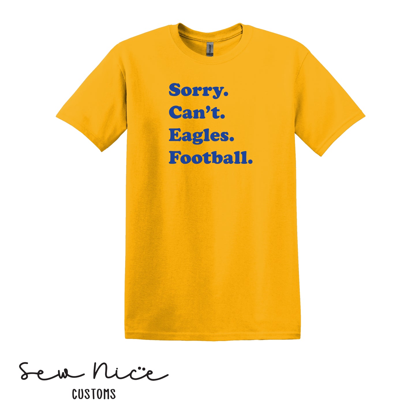 SP Sorry Can't Eagles Football Unisex Adult/Youth Shirt