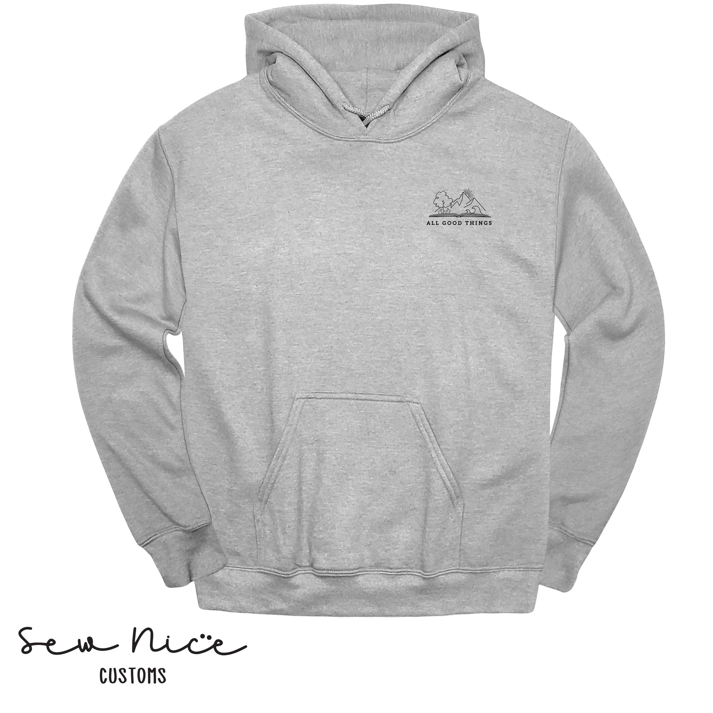 All Good Things- Unisex Adult Hoodie