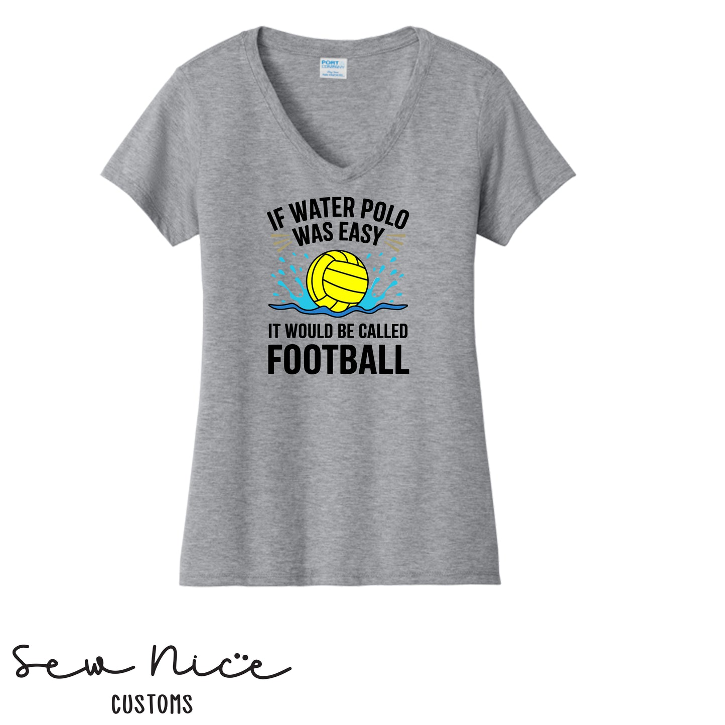 If Water Polo Was Easy.. Ladies V-Neck Shirt