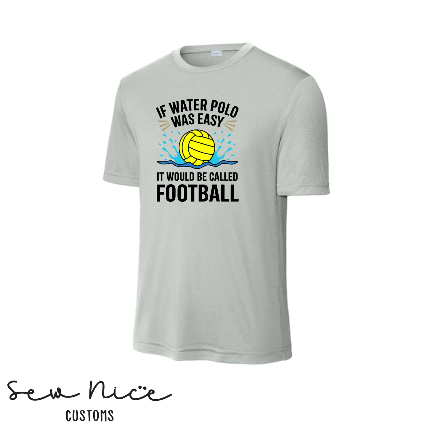If Water Polo Was Easy.. Unisex Adult/Youth Shirt