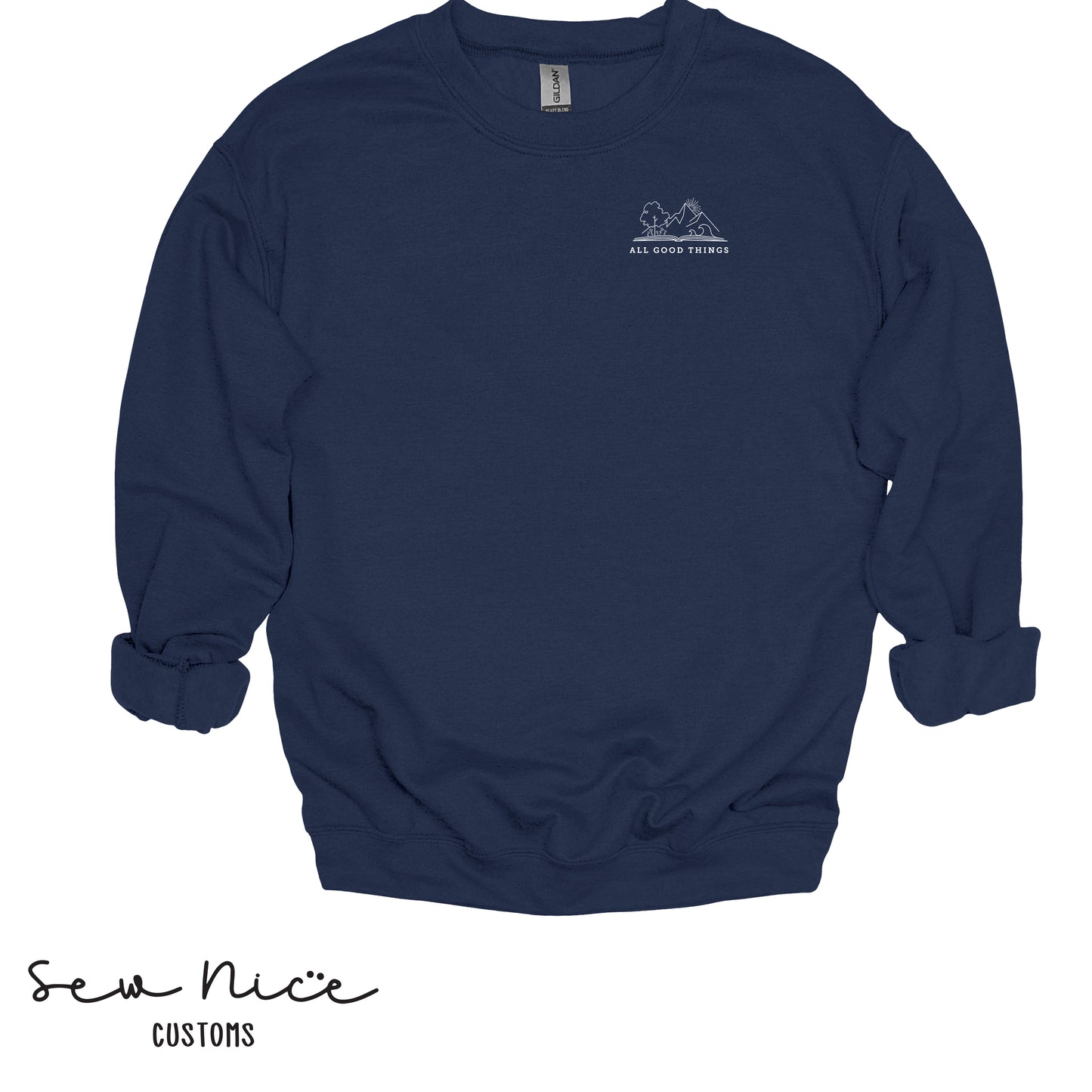 All Good Things- Unisex Adult Crewneck Sweatshirt