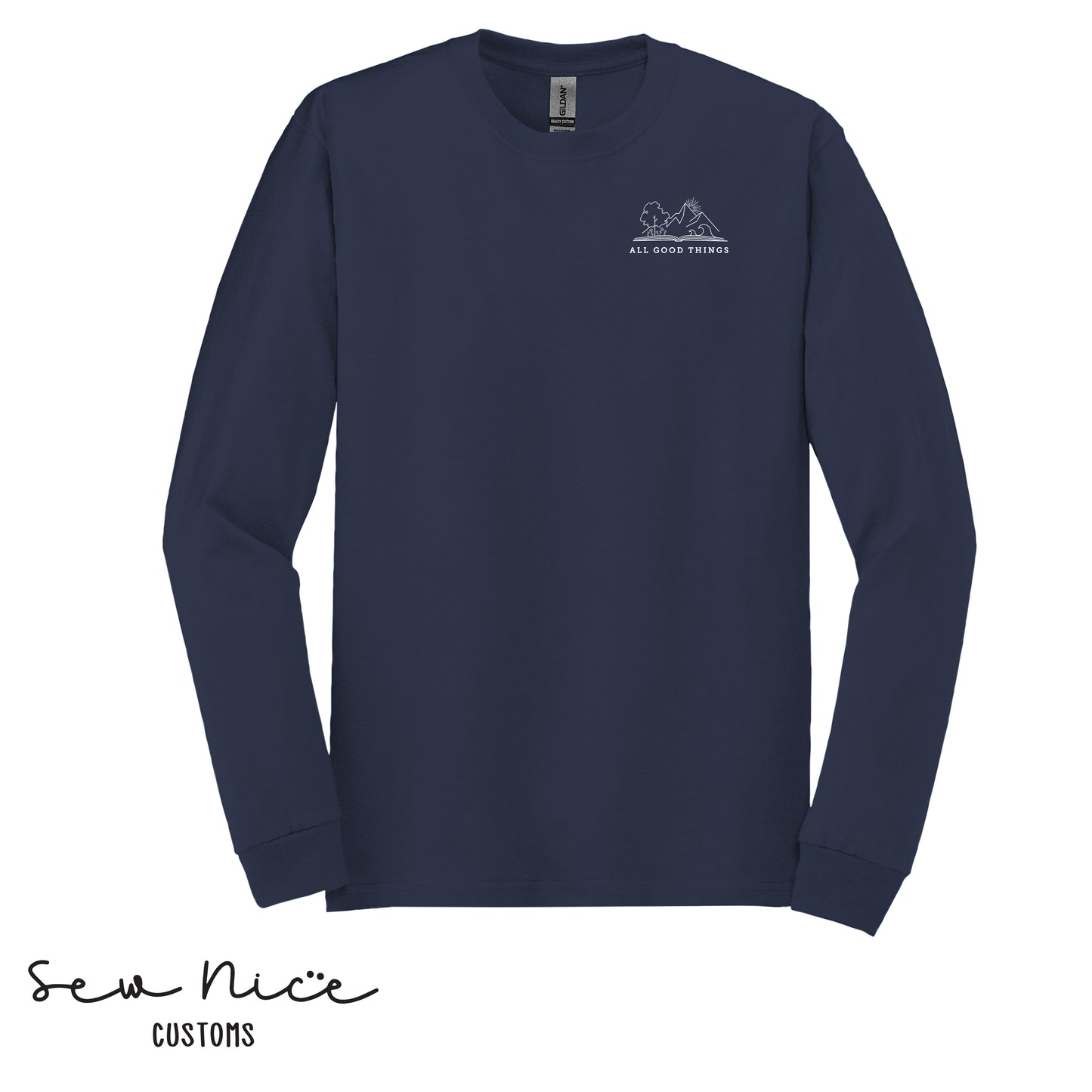 All Good Things- Unisex Adult Long Sleeve Shirt