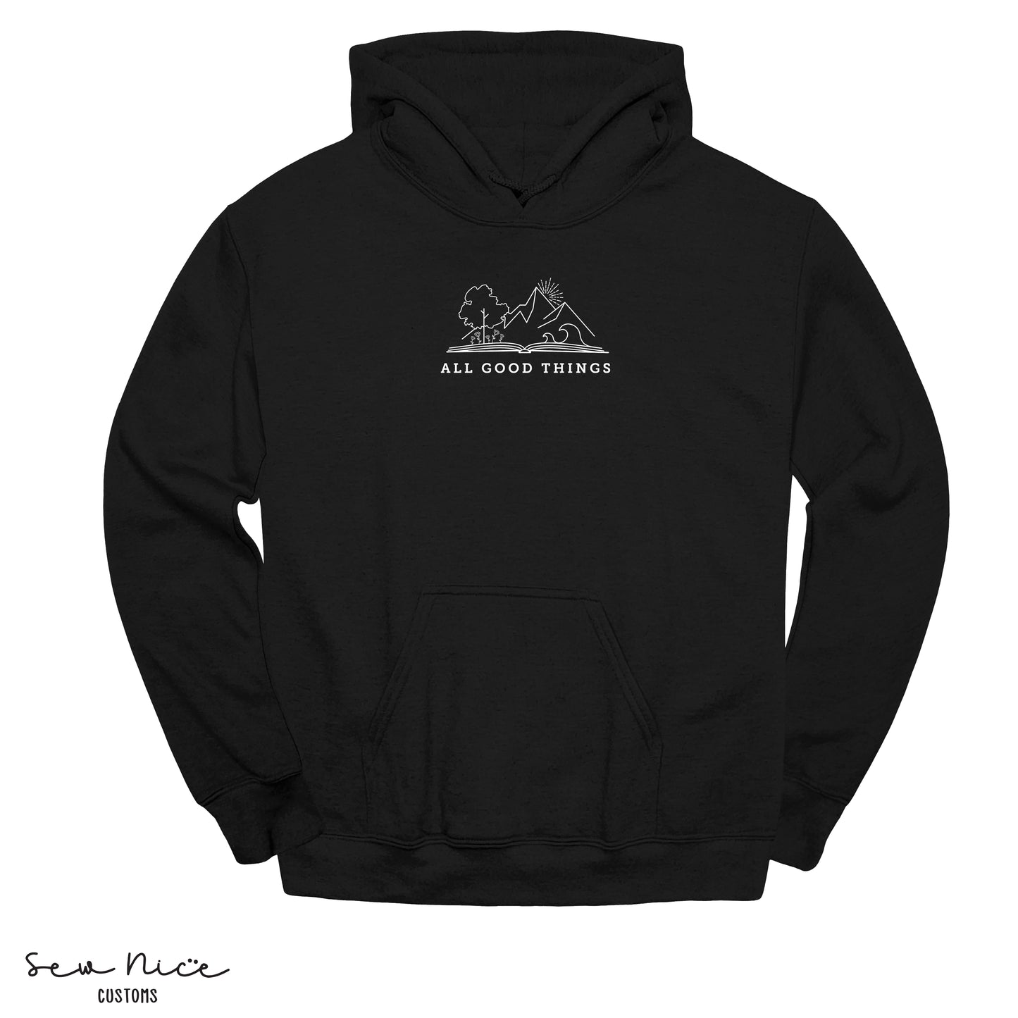 All Good Things-EMBROIDERED- Unisex Adult/Youth Hoodie