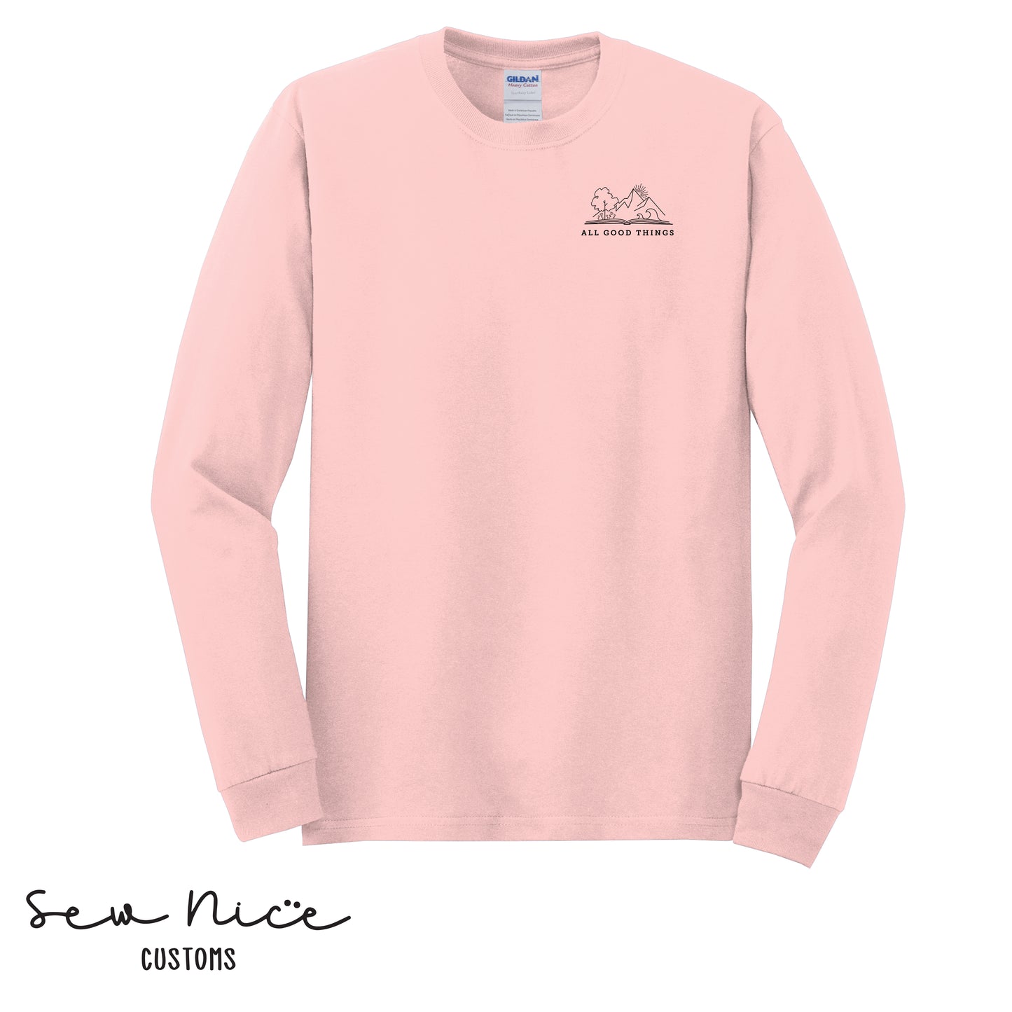 All Good Things- Unisex Adult Long Sleeve Shirt