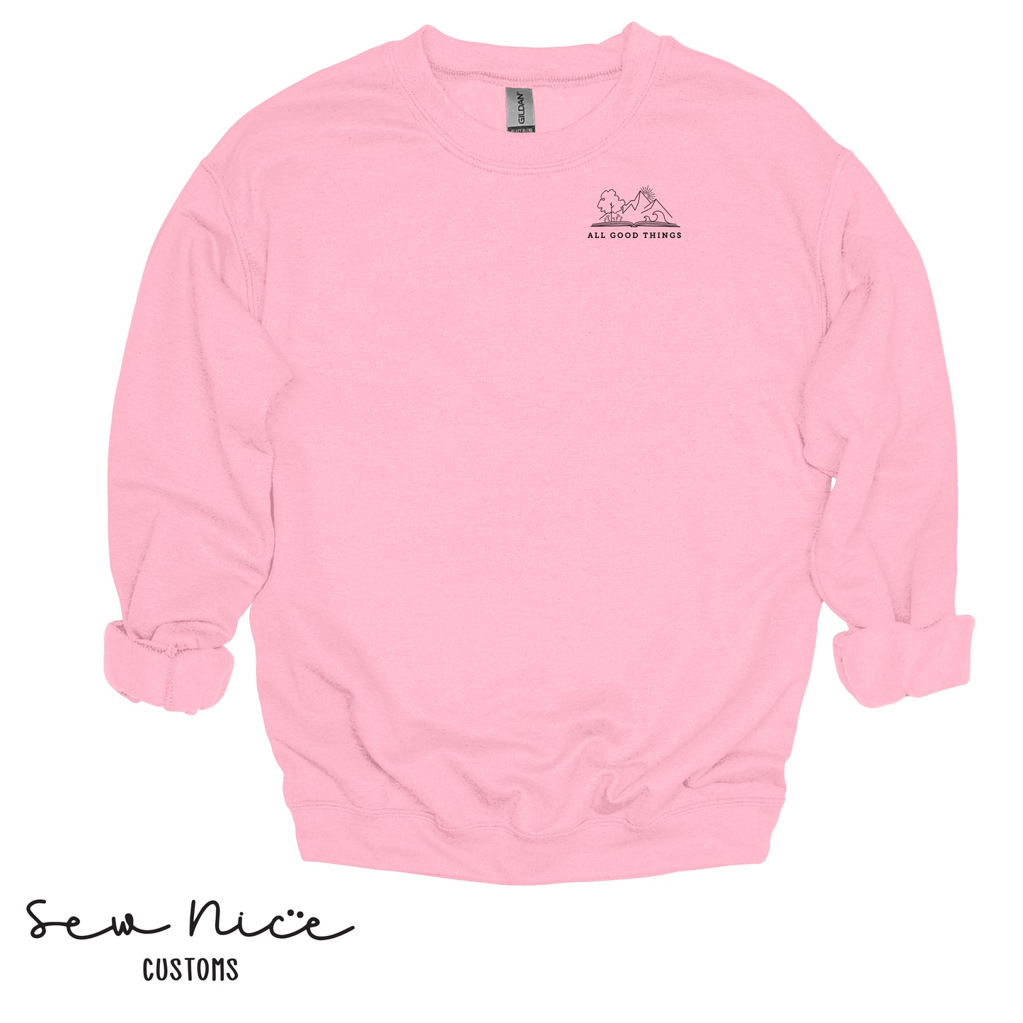 All Good Things- Unisex Adult Crewneck Sweatshirt