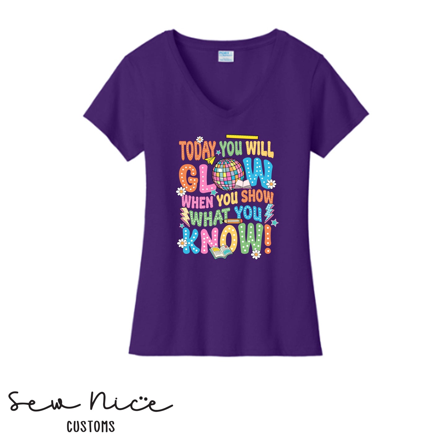 Today You Will Glow, When You Show What You Know- Ladies V-Neck (Maie Ellis)