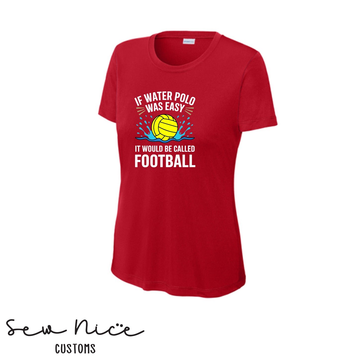 If Water Polo Was Easy.. Ladies Dri Fit Shirt
