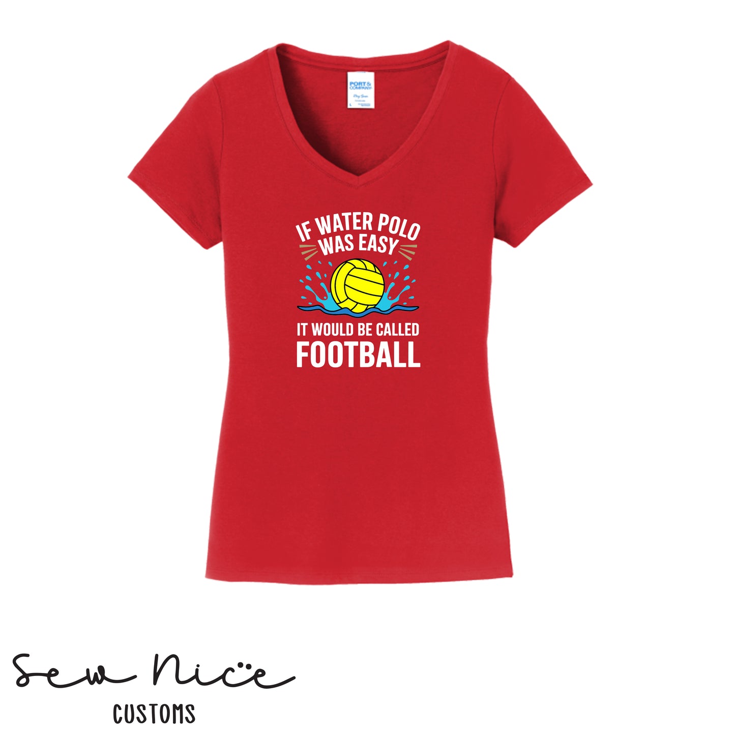 If Water Polo Was Easy.. Ladies V-Neck Shirt