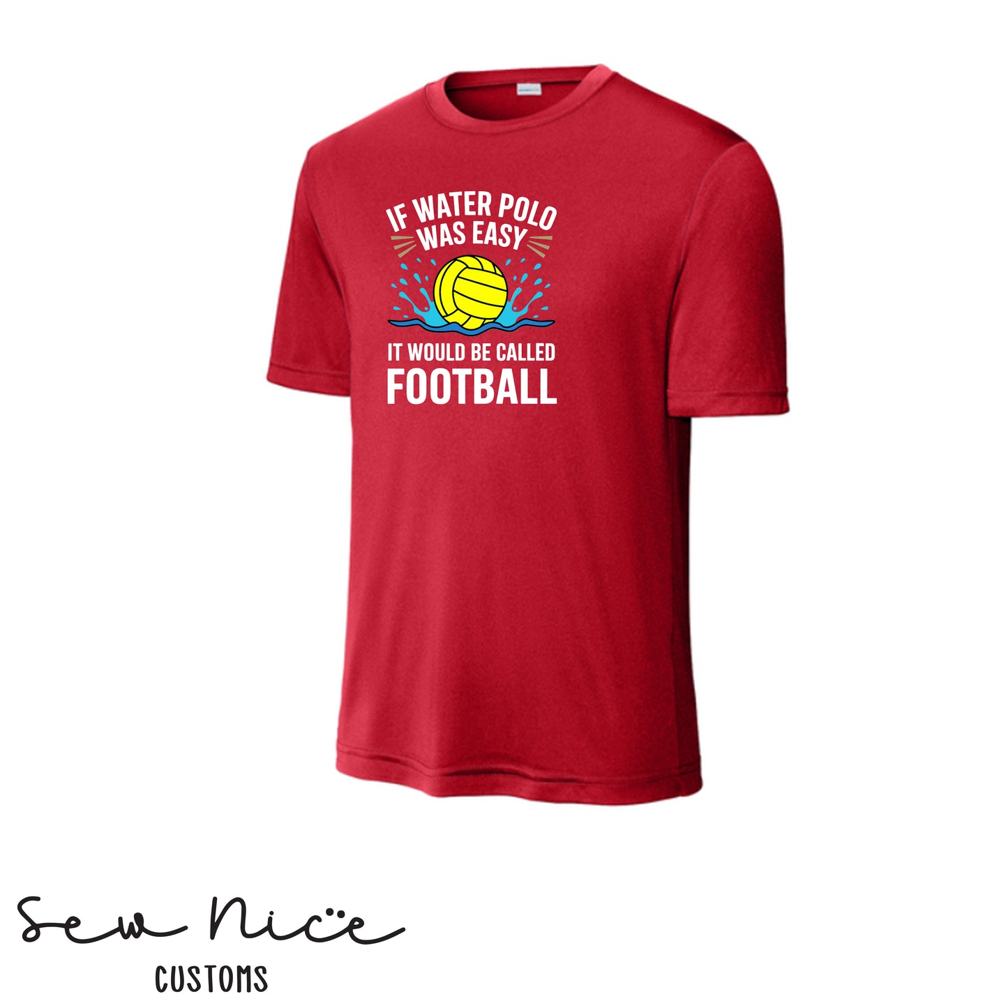 If Water Polo Was Easy.. Unisex Adult/Youth Shirt