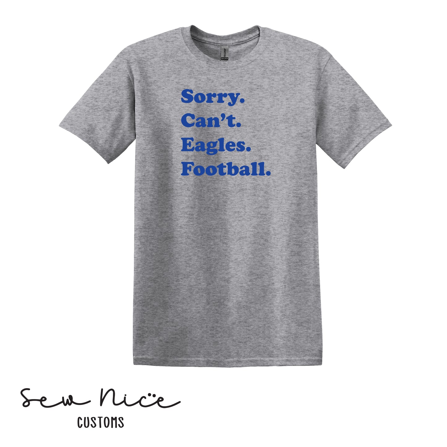 SP Sorry Can't Eagles Football Unisex Adult/Youth Shirt