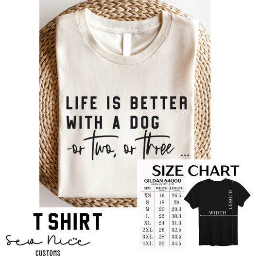 Life is better with a dog, or two, or three.. Unisex Shirt