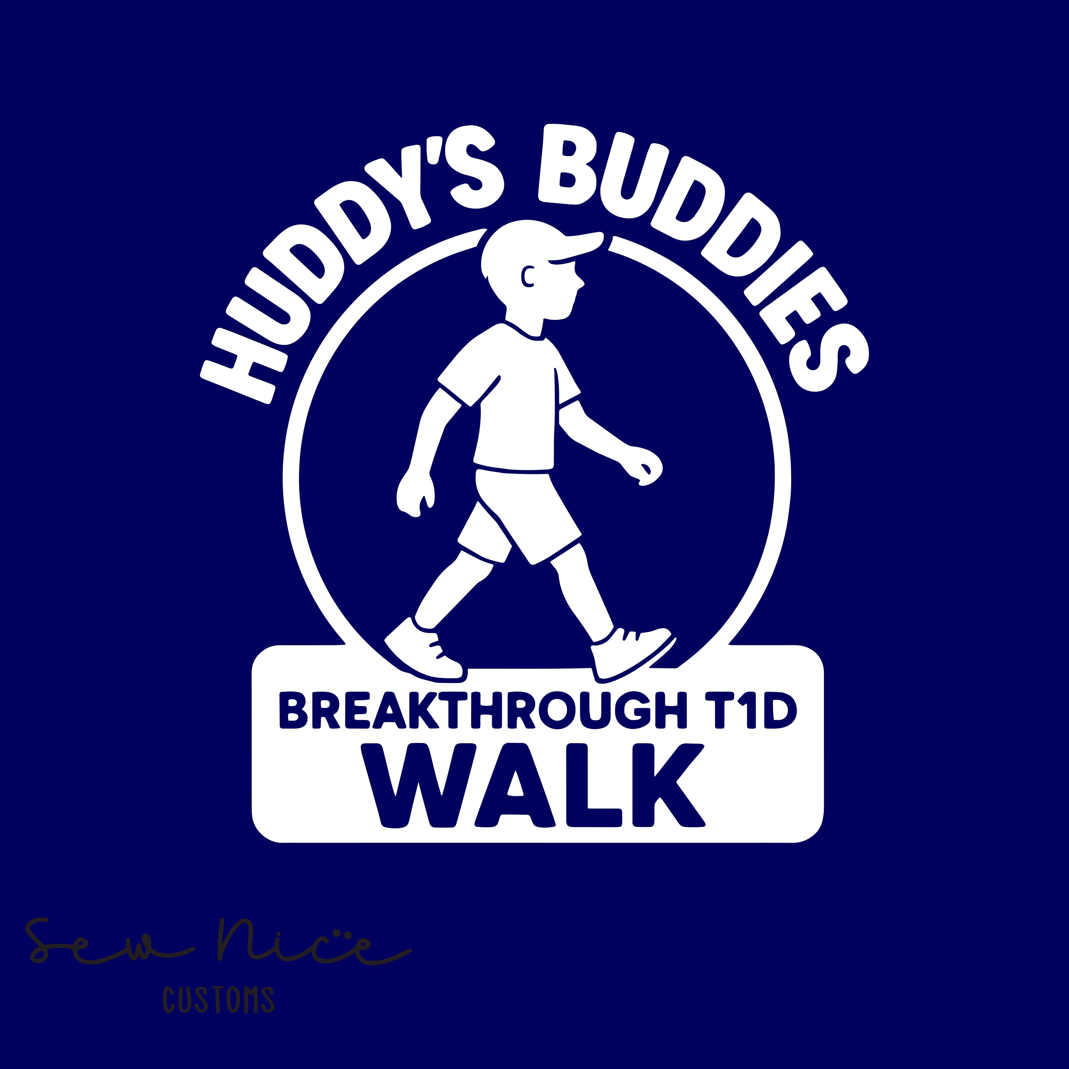 Huddy's Buddies Walk Team – Sew Nice Customs