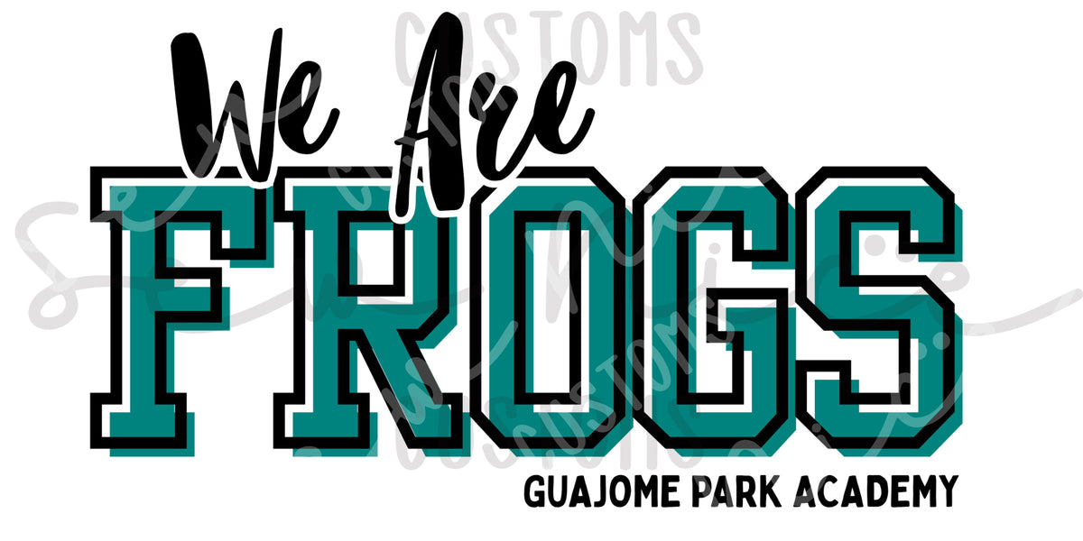 Guajome - WE ARE FROGS