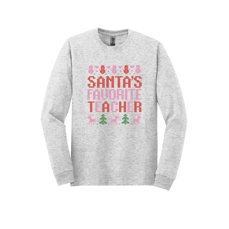 Santa's Favorite Teacher (Shirt/Long Sleeve/Crewneck/Hoodie)