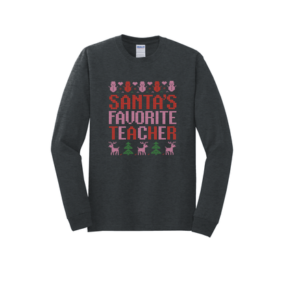 Santa's Favorite Teacher (Shirt/Long Sleeve/Crewneck/Hoodie)