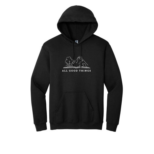 All Good Things- ADULT Hoodie