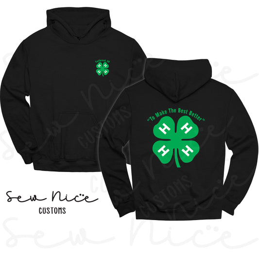 4H-To Make The Best Better- Hoodie