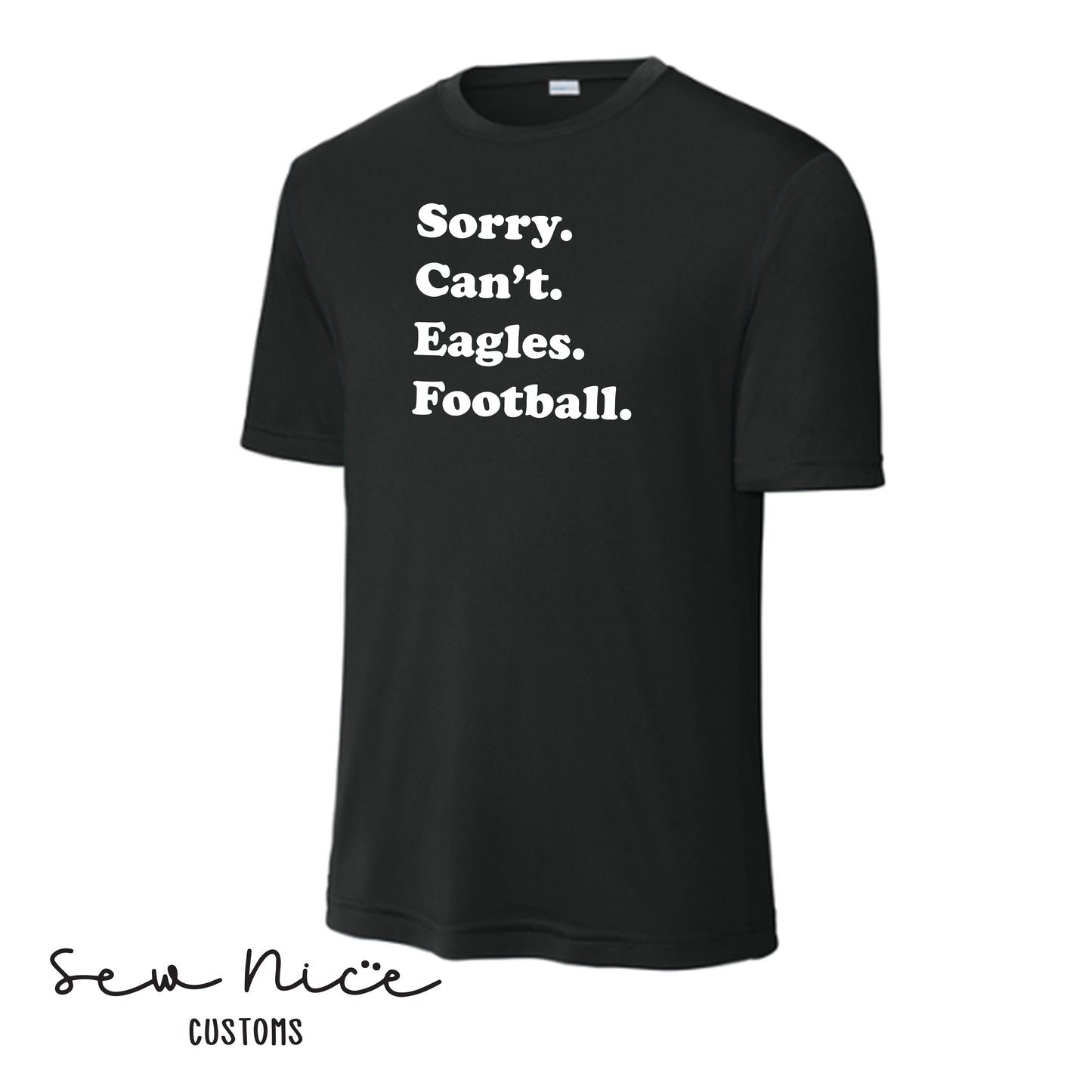 SP Sorry Can't Eagles Football Unisex Adult/Youth Shirt