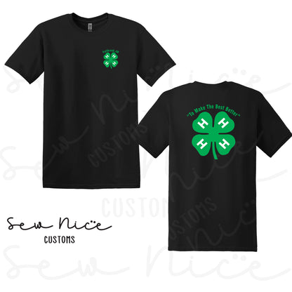 4H- To Make The Best Better- T-Shirt
