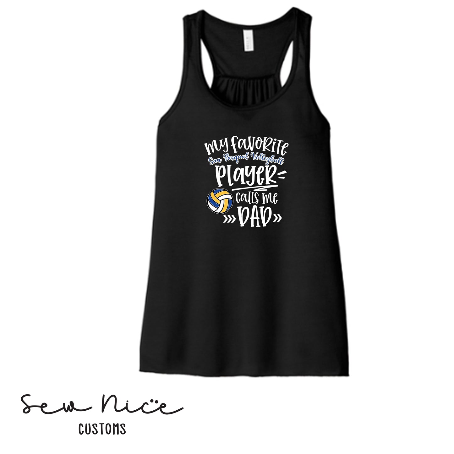 SP Volleyball-My Fav SP Player Calls Me.. *Custom Options*  Ladies Bella Canvas Flowy Tank Top