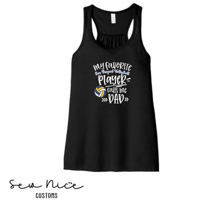 SP Volleyball-My Fav SP Player Calls Me.. *Custom Options*  Ladies Bella Canvas Flowy Tank Top