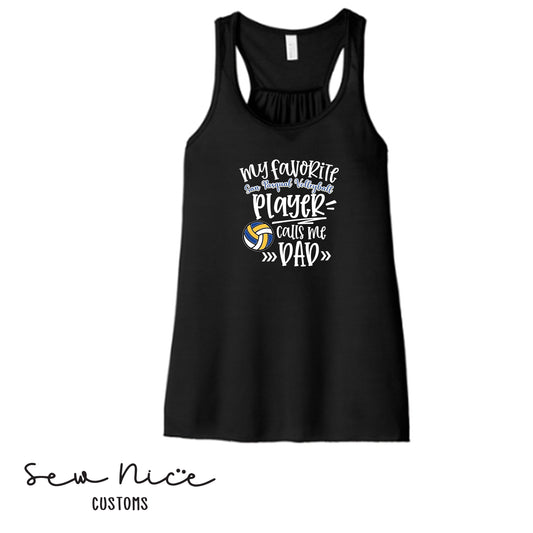 SP Volleyball-My Fav SP Player Calls Me.. *Custom Options*  Ladies Bella Canvas Flowy Tank Top