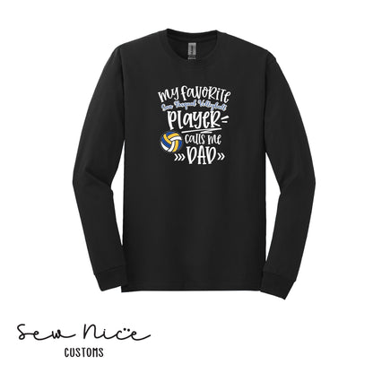 SP Volleyball-My Fav SP Player Calls Me.. *Custom Options*  Adult/Youth Unisex Long Sleeve Shirt