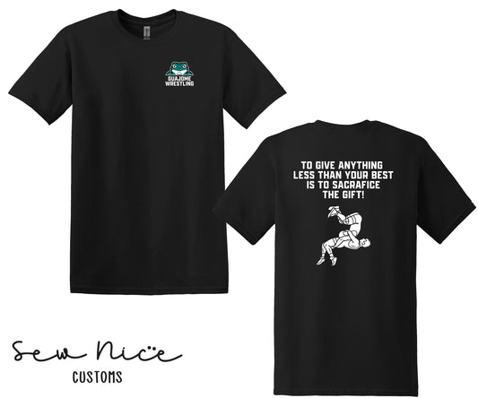 Guajome Wrestling Quote Design- Unisex Adult/Youth Shirt