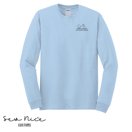 All Good Things- Unisex Adult Long Sleeve Shirt