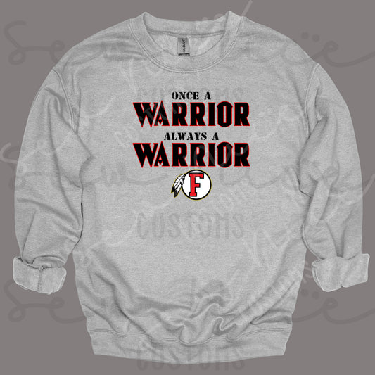 Once a Warrior- Crewneck Sweatshirt