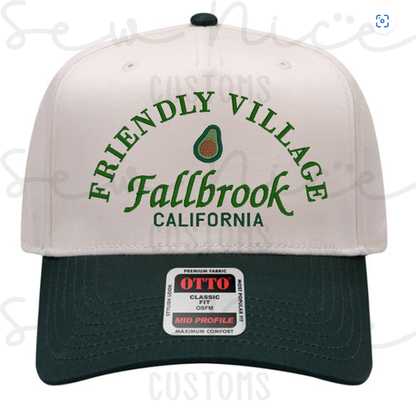 Embroidered "Friendly Village Fallbrook" Hat