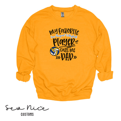 SP Volleyball-My Fav SP Player Calls Me.. *Custom Options*  Adult/Youth Unisex Crewneck Sweatshirt