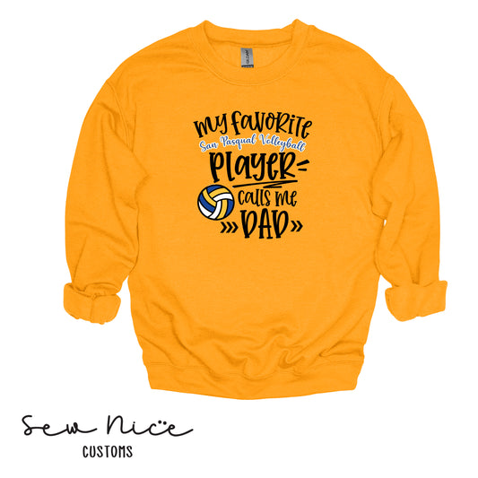 SP Volleyball-My Fav SP Player Calls Me.. *Custom Options*  Adult/Youth Unisex Crewneck Sweatshirt