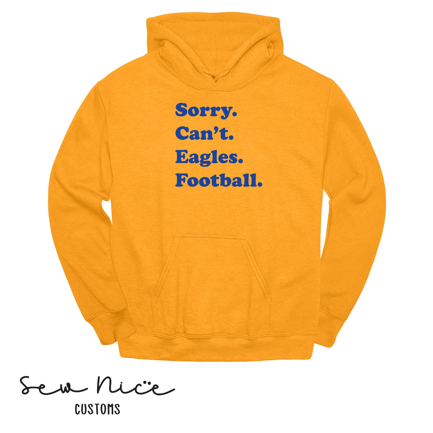 SP Sorry Can't Eagles Football Unisex Adult/Youth Hoodie