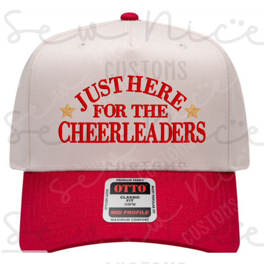 Embroidered "Just Here For The Cheerleaders"