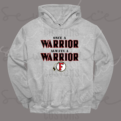 Once a Warrior - Hoodie