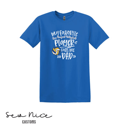 SP Volleyball-My Fav SP Player Calls Me.. *Custom Options*  Adult/Youth Unisex T-Shirt