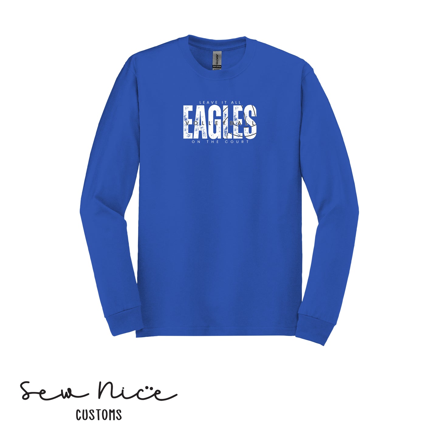 SP Eagles Volleyball- Leave It All On The Court- Adult/Youth Unisex Long Sleeve Shirt