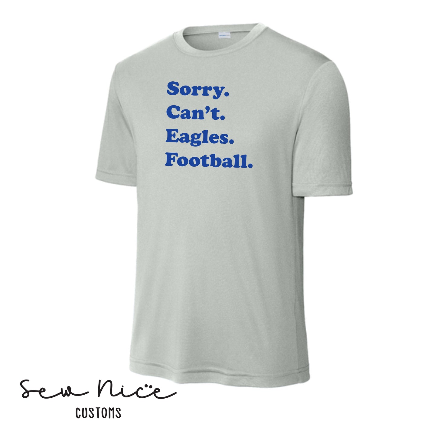 SP Sorry Can't Eagles Football Unisex Adult/Youth Shirt