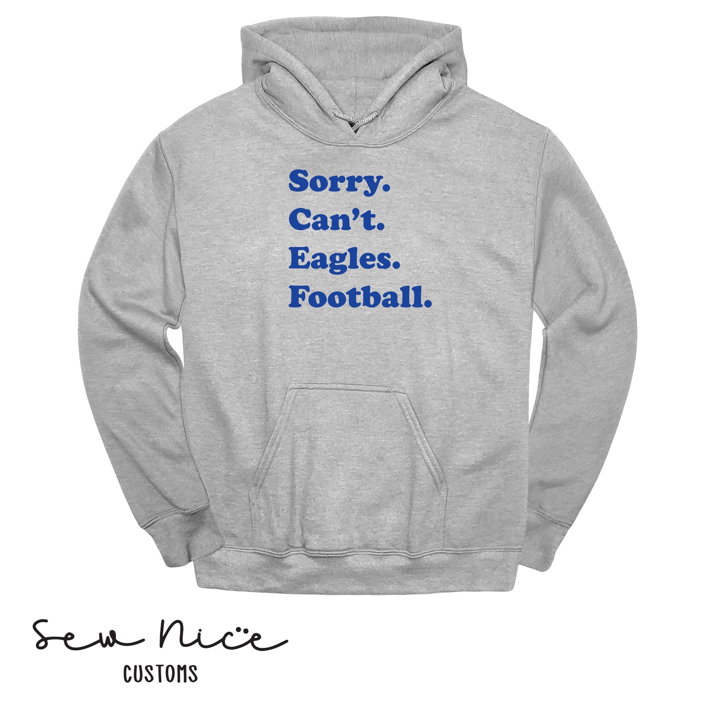 SP Sorry Can't Eagles Football Unisex Adult/Youth Hoodie