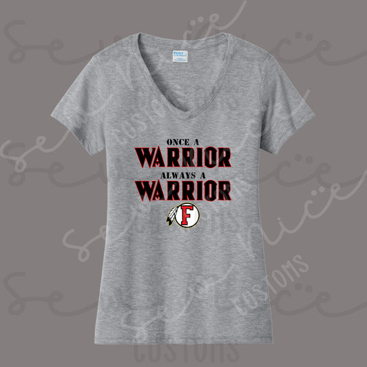 Once a Warrior- Ladies V-Neck Shirt