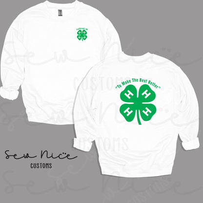 4H- To Make The Best Better- Crewneck Sweatshirt