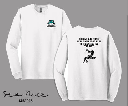 Guajome Wrestling Quote Design- Unisex Adult/Youth Long Sleeve Shirt