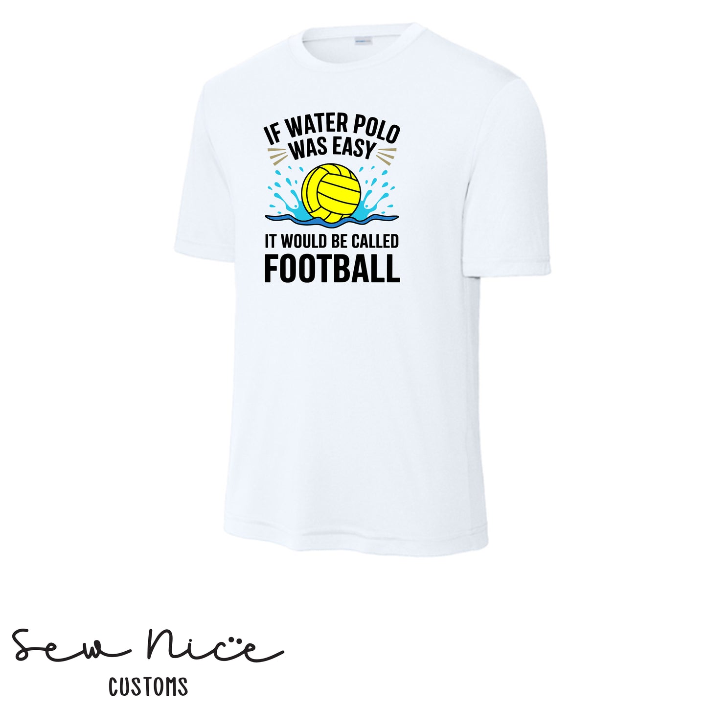 If Water Polo Was Easy.. Unisex Adult/Youth Shirt