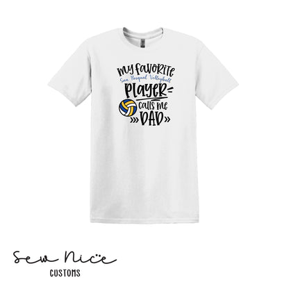 SP Volleyball-My Fav SP Player Calls Me.. *Custom Options*  Adult/Youth Unisex T-Shirt